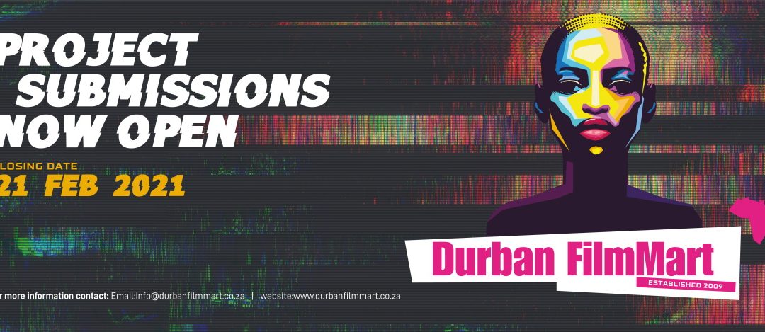 Durban FilmMart Institute – 2021 Project Submissions Call Out