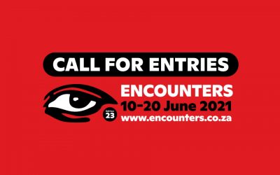 CALL FOR ENTRIES: Encounters South African International Documentary Festival 2021